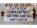 cach-doc-hieu-thong-so-ong-dong-may-lanh-small-0