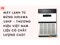 may-lanh-tu-dung-hikawa-10hp-thuong-hieu-thai-lan-lieu-co-chat-luong-small-0