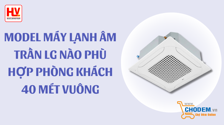 model-may-lanh-am-tran-lg-nao-phu-hop-lap-dat-phong-khach-40-met-vuong-big-0
