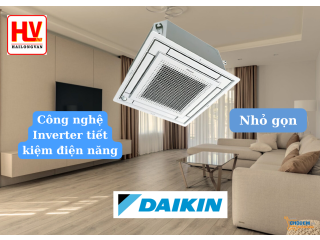 Model, công suất, bảng giá máy lạnh âm trần Daikin Inverter 4 hướng thổi dòng Mini