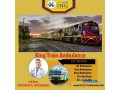 take-immediate-icu-care-king-train-ambulance-services-in-ranchi-small-0